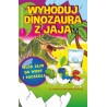 Wyhoduj dinozaura z jaja